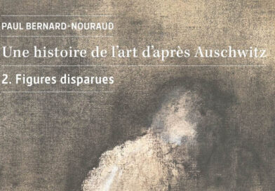 Une histoire de l’art d’après Auschwitz
